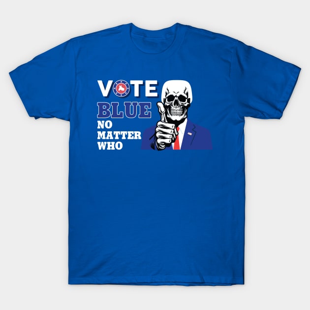 Vote Blue No Matter Who T-Shirt by Venus Complete